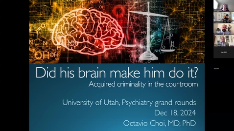Thumbnail for &quot;Did his brain make him do it? Acquired criminality in the courtroom&quot; presented by Octavio Cho MD, PhD (12/18/24)