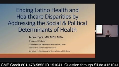 Thumbnail for Ending Latino Health and Healthcare Disparities by Addressing the Social and Political Determinants of Health