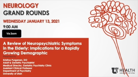 Thumbnail for A Review of Neuropsychiatric Symptoms in the Elderly: Implications for a Rapidly Growing Demographic