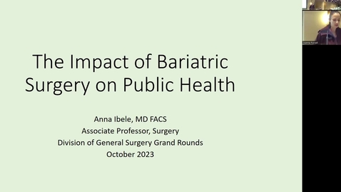 Thumbnail for entry 10-4-2023 Bariatric Surgery and Public Health&quot;