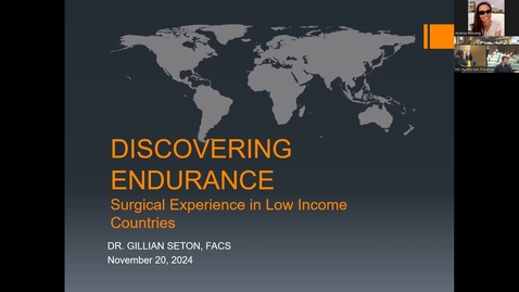 Thumbnail for 11/20/2024 - &quot;Discovering Endurance: Surgical Experience in Low Resource Countries&quot;