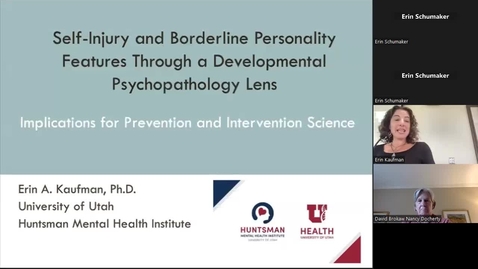 Thumbnail for &quot;Self-Injury and Borderline Personality Features Through a Developmental Psychopathology Lens: Implications for Prevention and Intervention Science&quot; presented by Erin Kaufman, PhD (10/04/23)
