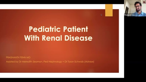 Thumbnail for Pediatric Patient With Renal Disease - 4/9/2025