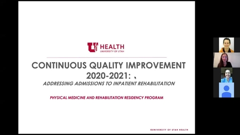 Thumbnail for entry PM&amp;R Grand Rounds: Continuous Quality Improvement FY21 CQI Projects
