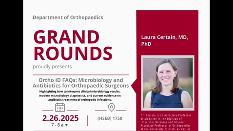 Thumbnail for Ortho ID FAQs: Microbiology and Antibiotics for Orthopaedic Surgeons