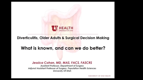 Thumbnail for 2-1-2023 Elective management of diverticulitis and surgical decision making for older adults