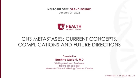 Thumbnail for CNS Metastases: Current Concepts, Complications and Future Directions