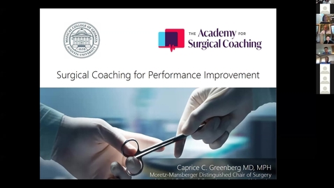 Thumbnail for entry 6/9/2021 Surgical Coaching for Performance Improvement