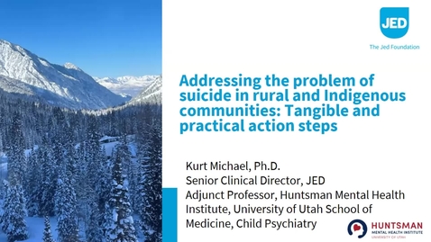 Thumbnail for  “Addressing the problem of suicide in rural and Indigenous communities: Tangible and practical action steps” presented by  Kurt D. Michael, PhD (12/04/24)