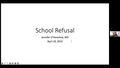 School Refusal - Jennifer O'donohoe, MD