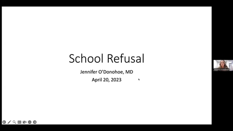 Thumbnail for School Refusal - Jennifer O'donohoe, MD