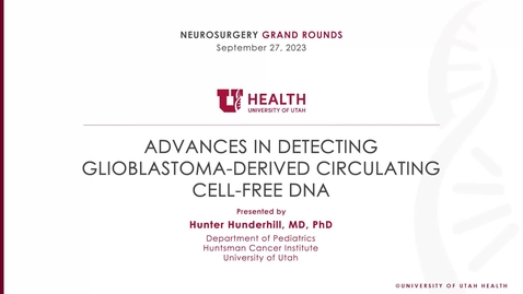 Thumbnail for Advances in Detecting Glioblastoma-Derived Circulating Cell-Free DNA