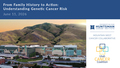 From Family History to Action: Understanding Genetic Cancer Risk
