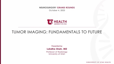 Thumbnail for entry Tumor Imaging: Fundamentals to Future