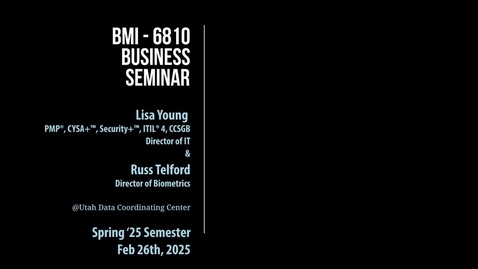 Thumbnail for Lisa Young, PMP, CCSGB, ITILv4  Director of IT &amp; Russ Telford Director of Biometrics @ Data Coordinating Center