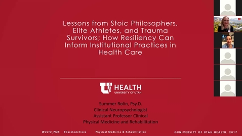 Thumbnail for PM&amp;R Grand Rounds: Lessons from Stoic Philosophers, Elite Athletes, and Trauma Survivors; How Resiliency Can Inform Institutional Practices in Health Care