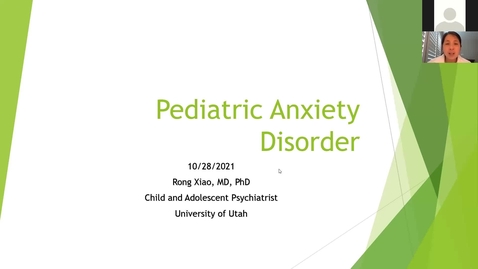 Thumbnail for entry Pediatric Anxiety