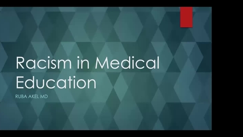 Thumbnail for entry Racism in medical education