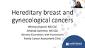 Hereditary Breast and Gynecological Cancers