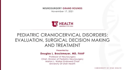 Thumbnail for entry Pediatric Craniocervical Disorders: Evaluation, Surgical Decision Making And Treatment