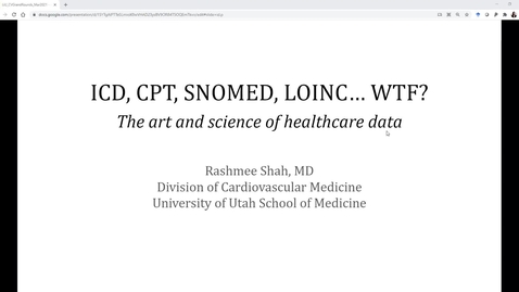 Thumbnail for ICD, CPT, SNOMED, LOINC...WTF? The art &amp; science of healthcare data