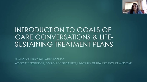 Thumbnail for Introduction to goals of care conversations &amp; life-sustaining treatment plans
