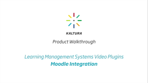 Thumbnail for entry Kaltura LMS Video Plugin: Moodle Integration