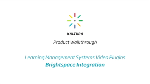 Thumbnail for entry Kaltura LMS Video Plugin: BrightSpace Integration