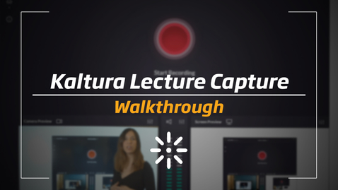 Thumbnail for Kaltura Classroom - Walkthrough