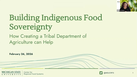 Thumbnail for Building Indigenous Food Sovereignty: How Creating a Tribal Department of Agriculture can help