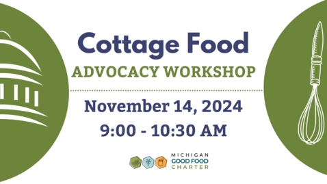 Thumbnail for Cottage Food Advocacy Workshop
