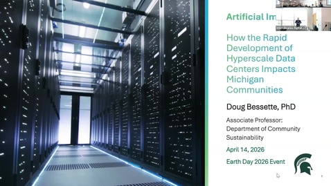 Thumbnail for Artificial Impact (AI): How the Rapid Development of Hyperscale Data Centers Impacts Michigan Communities   - Earth Day 2026 Event