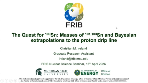 Thumbnail for Nuclear Science Seminar - Christian Ireland
