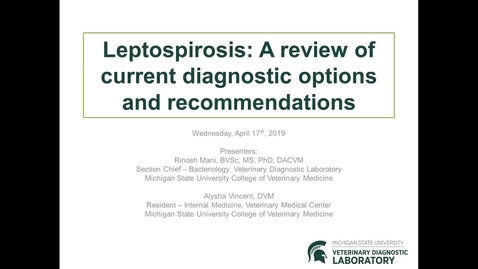 Thumbnail for Leptospirosis - Review of current diagnostic options and recommendations - 4.17.19