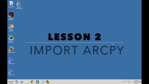 Thumbnail for Lesson 2 - Import ArcPy