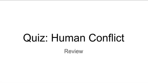 Thumbnail for Quiz: Human Conflict Review
