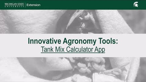 Thumbnail for Innovative Agronomy Tools: Tank Mix Calculator App
