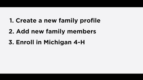 Thumbnail for 4-H Online 2.0 Creating a New Family Profile