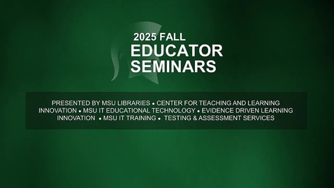 Thumbnail for 2025 FES EDLI AI MSU Policies and Thinking About Your Approach in the Classroom
