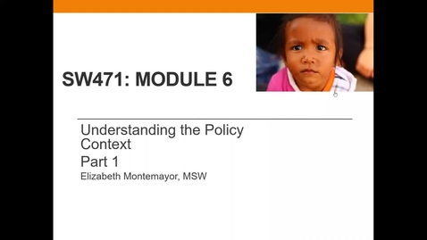 Thumbnail for Understanding the Policy Context Part 1 Module 6