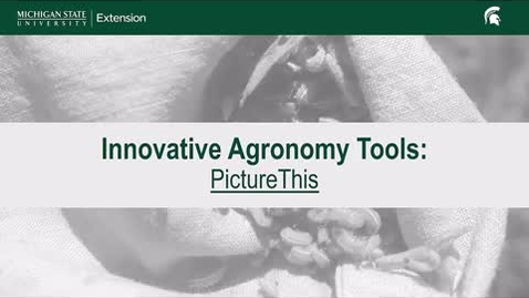 Thumbnail for Innovative Agronomy Tools: PictureThis App