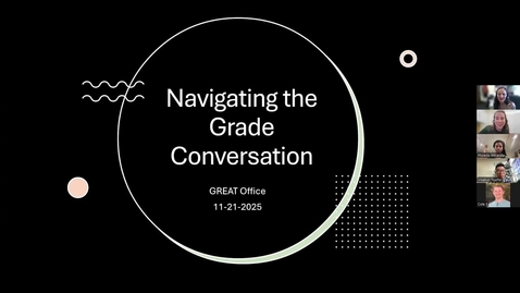 Thumbnail for Navigating the Grade Conversation_11.21.2025