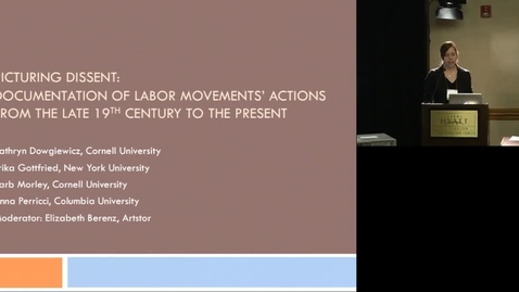 Thumbnail for Picturing Dissent: Documentation of Labor Movements' Actions from the Late 19th Century to the Present