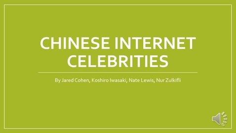 Thumbnail for ISS330B-section 1- Internet Celebrities in China