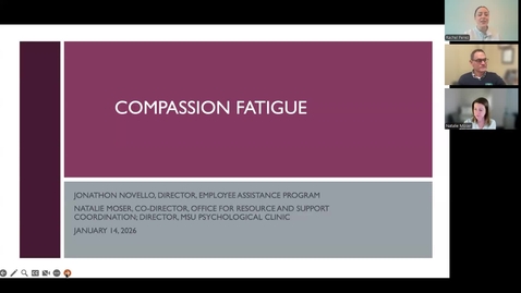 Thumbnail for WorkLife Wellbeing Series: Compassion Fatigue