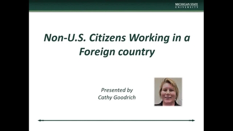 Thumbnail for International Research II Non-US Citizens Working in a Foreign Country (C. Goodrich)