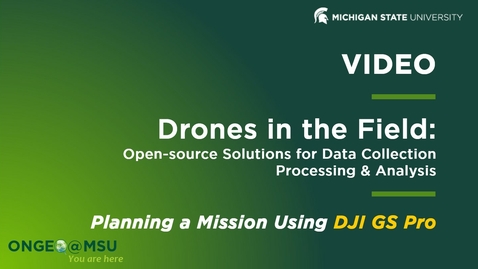 Thumbnail for onGEO-DITF:  Planning a Mission Using DJI GS Pro