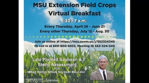 Thumbnail for Virtual Breakfast 6/7/18: Mike Staton, Late Soybean Planting