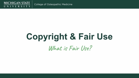 Thumbnail for Copyright &amp; Fair Use: What is Fair Use? 
