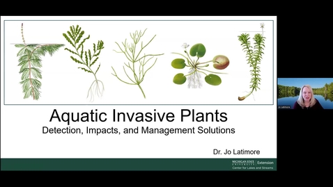 Thumbnail for 2026 Mar 4_Jo Latimore_Aquatic Invasive Species_ Detection, Impacts, and Management Solutions